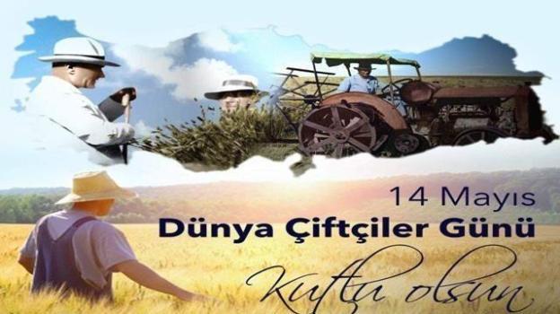 14 Mayıs Dünya Çiftçiler Günü